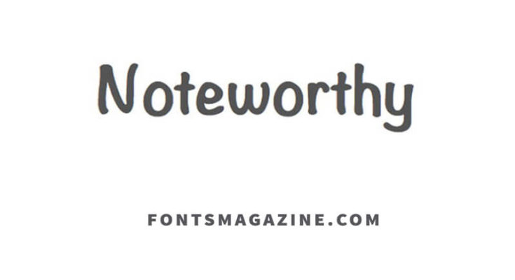 Noteworthy Font Family Free Download