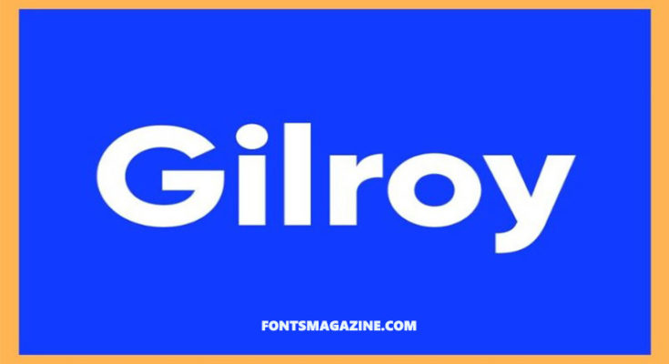 Gilroy Font Family Free Download