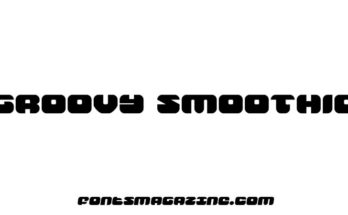 Groovy Smoothie Font Family Free Download