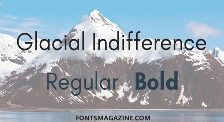 Glacial Indifference Font Family Free Download