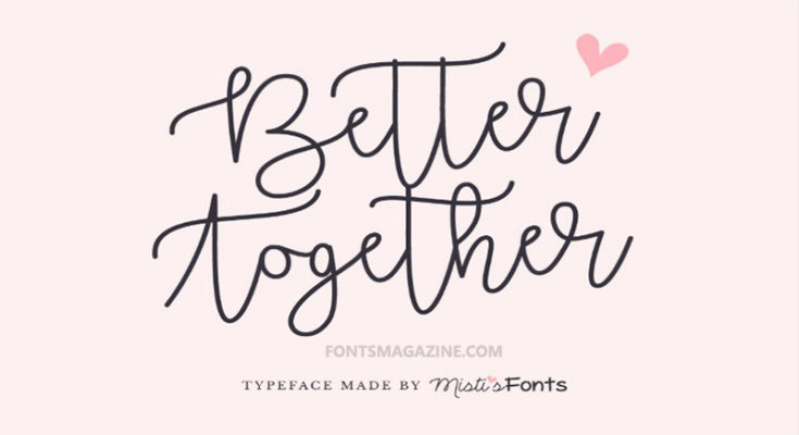 Better Together Font Family Free Download