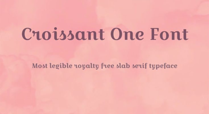Croissant One Font Family Free Download