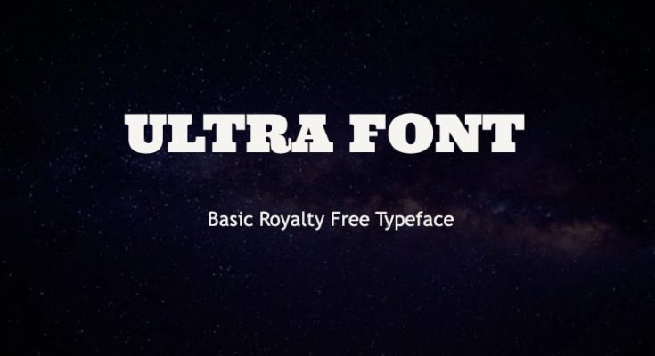 Ultra Font Family Free Download