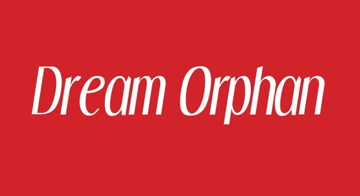 Dream Orphan Font Family Free Download