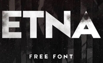 Etna Font Family Free Download