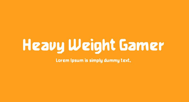 Heavy Weight Gamer Font Family Free Download