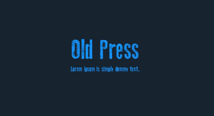 Old Press Font Family Free Download