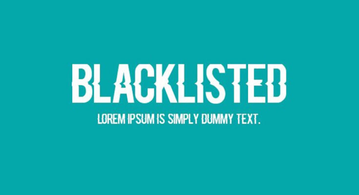 Blacklisted Font Family Free Download